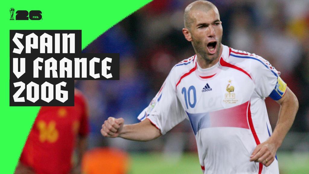 'Written off as too old' - France beat up-and-coming Spain in 2006